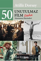 50 Unutulmaz Film Daha Sinemanın Hazineleri