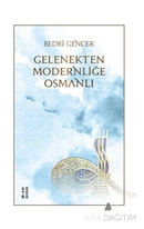 Gelenekten Modernliğe Osmanlı