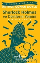 Sherlock Holmes ve Dörtlerin Yemini (Kısaltılmış Metin)