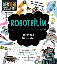 Robotbilim - Eğlenceli Etkinlikler