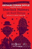 Sherlock Holmes ve Kızıl Dosya (Kısaltılmış Metin)
