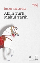 Akıllı Türk Makul Tarih