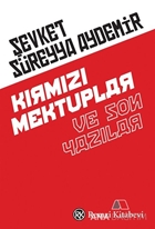 Kırmızı Mektuplar ve Son Yazılar