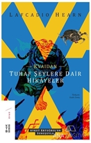 Kvaidan Tuhaf Şeylere Dair Hikayeler