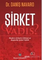 Şirket: Quo Vadis?