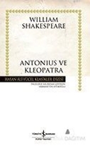 ANTONİUS VE KLEOPATRA ( CİLTLİ )