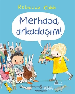 MERHABA, ARKADAŞIM!