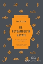 Hz. Peygamber'in Hayatı