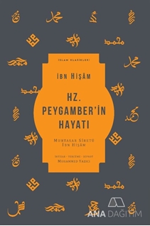 Hz. Peygamber'in Hayatı