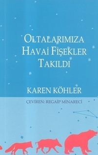 Oltalarımıza Havai Fişekler Takıldı resmi