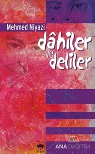 Dahiler ve Deliler