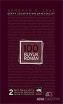 100 Büyük Roman - 2 Dünya Edebiyatının Şaheserleri