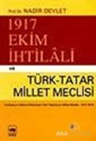 1917 Ekim İhtilali ve Türk-Tatar Millet Meclisi