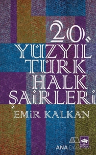 20. Yüzyıl Türk Halk Şairleri