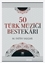 50 Türk Müziği Bestekarı