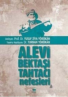 Alevi, Bektaşi, Tahtacı Nefesleri