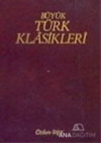Büyük Türk Klasikleri Cilt 1