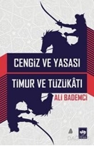 Cengiz ve Yasası Timur ve Tüzükatı