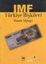 IMF Türkiye İlişkileri