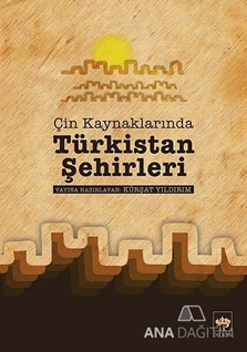 Çin Kaynaklarında Türkistan Şehirleri