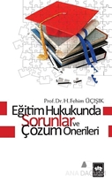 Eğitim Hukukunda Sorunlar ve Çözüm Önerileri