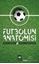 Futbolun Anatomisi