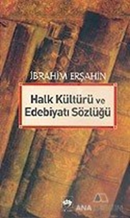 Halk Kültürü ve Edebiyat Sözlüğü