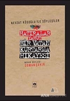 Hatıralar Yahut Bir Vatan Kurtarma Hikayesi