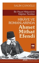 Hikaye ve Romanlarında Ahmet Mithat Efendi