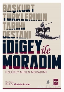 İdigey ile Moradım