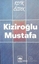 Kiziroğlu Mustafa