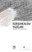 Kurşunkalem Yazıları