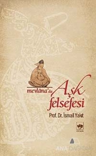 Mevlana'da Aşk Felsefesi