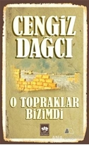 O Topraklar Bizimdi Bütün Eserleri 8