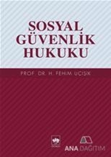 Sosyal Güvenlik Hukuku