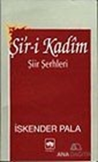 Şi'r-i Kadim Şiir Şerhleri