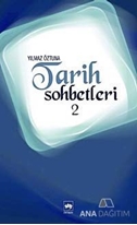 Tarih Sohbetleri 2