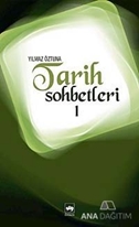 Tarih Sohbetleri 1