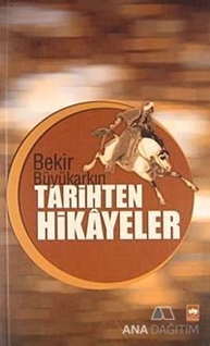 Tarihten Hikayeler
