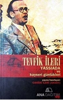 Tevfik İleri Yassıada ve Kayseri Günlükleri