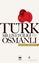 Türk Milliyetçiliği ve Osmanlı