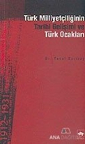 Türk Milliyetçiliğinin Tarihi Gelişimi ve Türk Ocakları