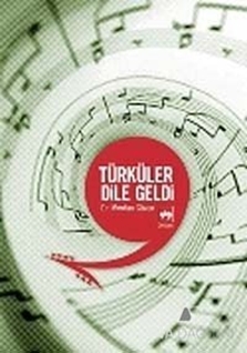 Türküler Dile Geldi