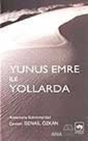 Yunus Emre ile Yollarda