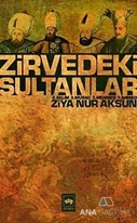 Zirvedeki Sultanlar