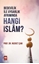 Bedevilik ile Uygarlık Ayrımında Hangi İslam?