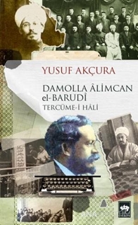 Damolla Alimcan el Barudi Tercüme-i Hali