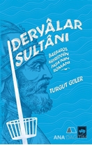 DERYALAR SULTANI Barbaros Hayrettin Paşa Romanı