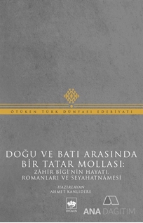 Doğu ve Batı Arasında Bir Tatar Mollası