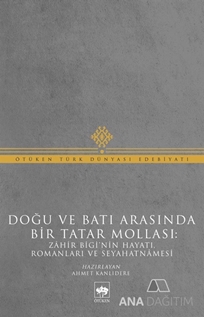 Doğu ve Batı Arasında Bir Tatar Mollası